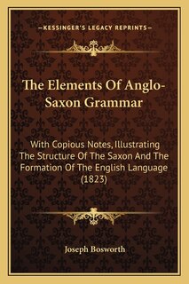 Front cover_The Elements Of Anglo-Saxon Grammar