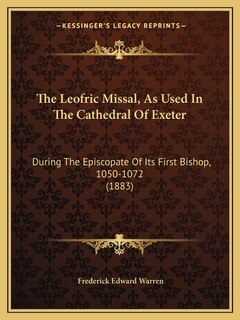 Couverture_The Leofric Missal, As Used In The Cathedral Of Exeter