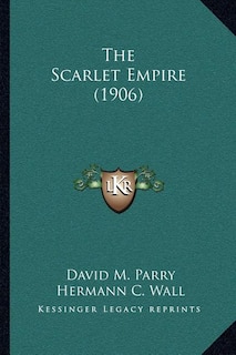 Couverture_The Scarlet Empire (1906)