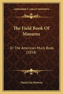 Front cover_The Field Book Of Manures