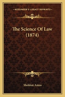 Front cover_The Science Of Law (1874)