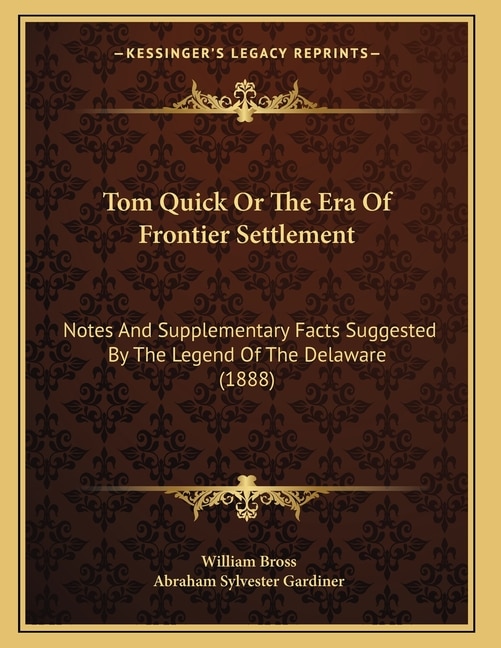 Couverture_Tom Quick Or The Era Of Frontier Settlement