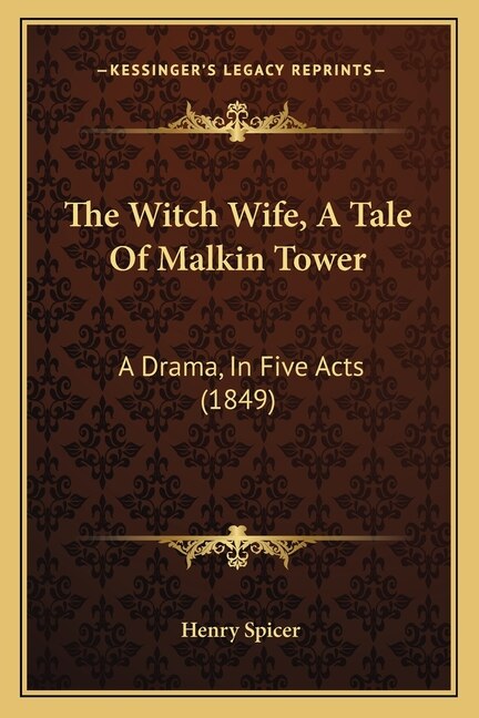 Front cover_The Witch Wife, A Tale Of Malkin Tower
