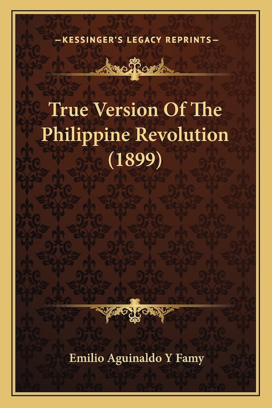Couverture_True Version Of The Philippine Revolution (1899)