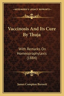 Couverture_Vaccinosis and Its Cure by Thuja
