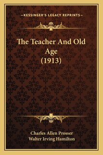 Couverture_The Teacher And Old Age (1913)