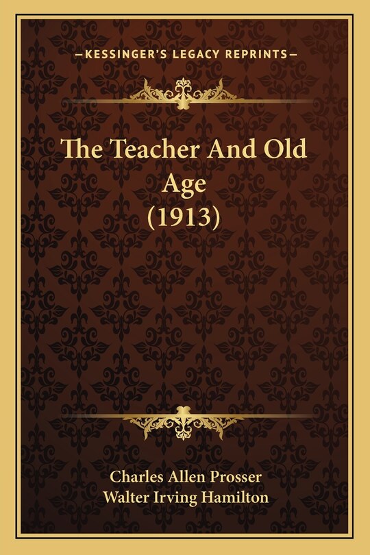 Couverture_The Teacher And Old Age (1913)