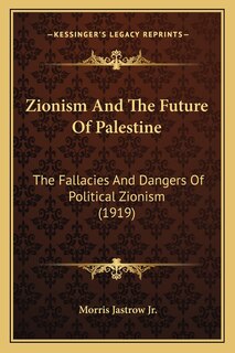 Front cover_Zionism And The Future Of Palestine