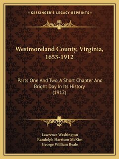 Couverture_Westmoreland County, Virginia, 1653-1912