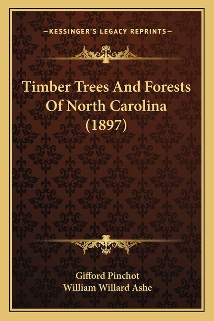 Front cover_Timber Trees and Forests of North Carolina (1897)