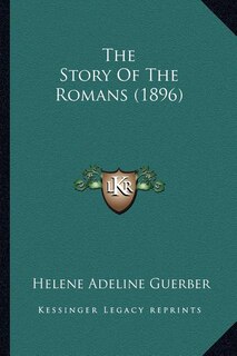 Front cover_The Story Of The Romans (1896)