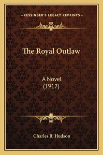 Front cover_The Royal Outlaw