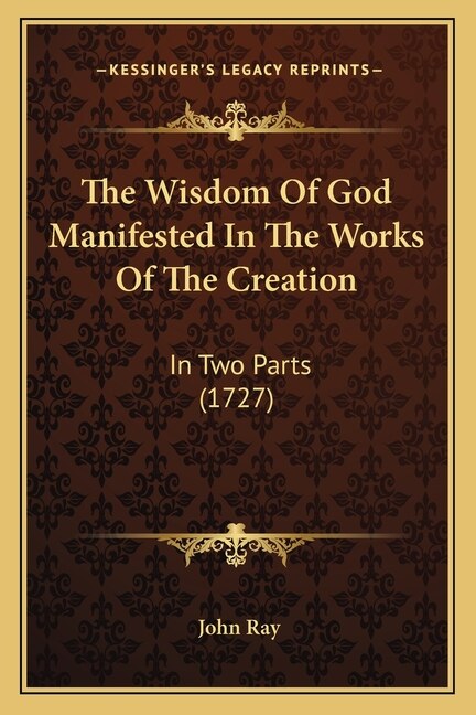 Couverture_The Wisdom Of God Manifested In The Works Of The Creation