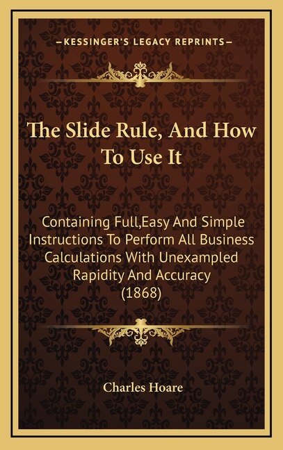Front cover_The Slide Rule, And How To Use It
