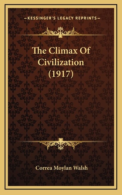 Front cover_The Climax of Civilization (1917)