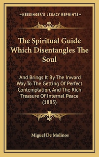 Front cover_The Spiritual Guide Which Disentangles The Soul