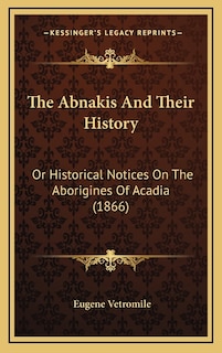 Couverture_The Abnakis And Their History