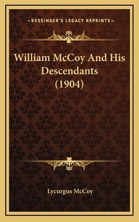 Couverture_William McCoy and His Descendants (1904)