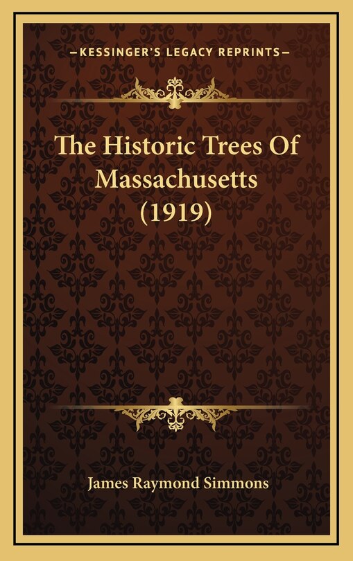 Front cover_The Historic Trees of Massachusetts (1919)