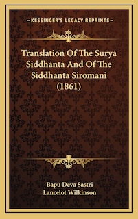 Couverture_Translation of the Surya Siddhanta and of the Siddhanta Siromani (1861)