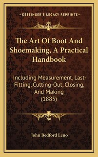 Front cover_The Art of Boot and Shoemaking, a Practical Handbook