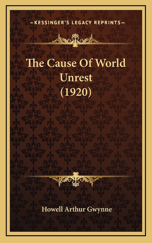Couverture_The Cause of World Unrest (1920)