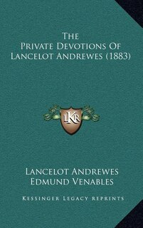 Couverture_The Private Devotions Of Lancelot Andrewes (1883)