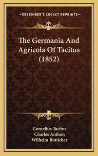 The Germania and Agricola of Tacitus (1852)