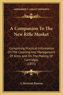 Front cover_A Companion To The New Rifle Musket