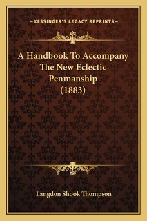 Front cover_A Handbook To Accompany The New Eclectic Penmanship (1883)
