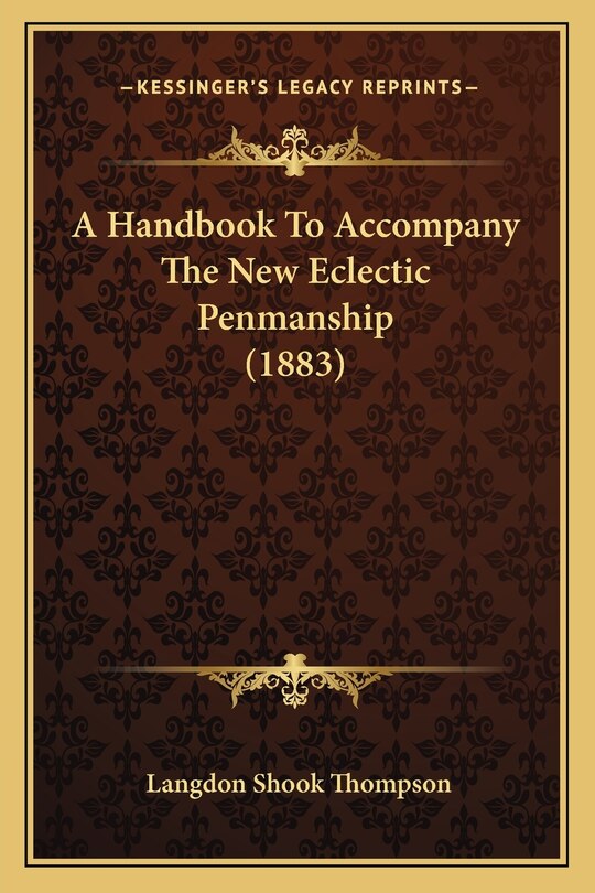 Front cover_A Handbook To Accompany The New Eclectic Penmanship (1883)