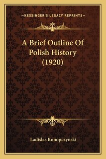Front cover_A Brief Outline Of Polish History (1920)