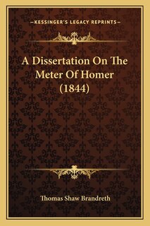 Couverture_A Dissertation On The Meter Of Homer (1844)