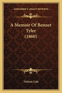 Couverture_A Memoir Of Bennet Tyler (1860)