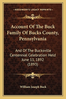 Front cover_Account Of The Buck Family Of Bucks County, Pennsylvania