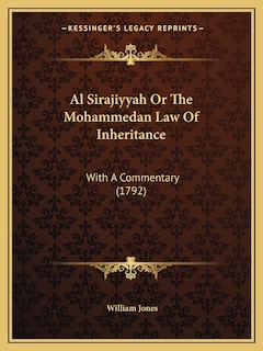 Front cover_Al Sirajiyyah Or The Mohammedan Law Of Inheritance