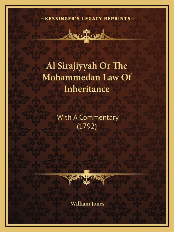 Front cover_Al Sirajiyyah Or The Mohammedan Law Of Inheritance