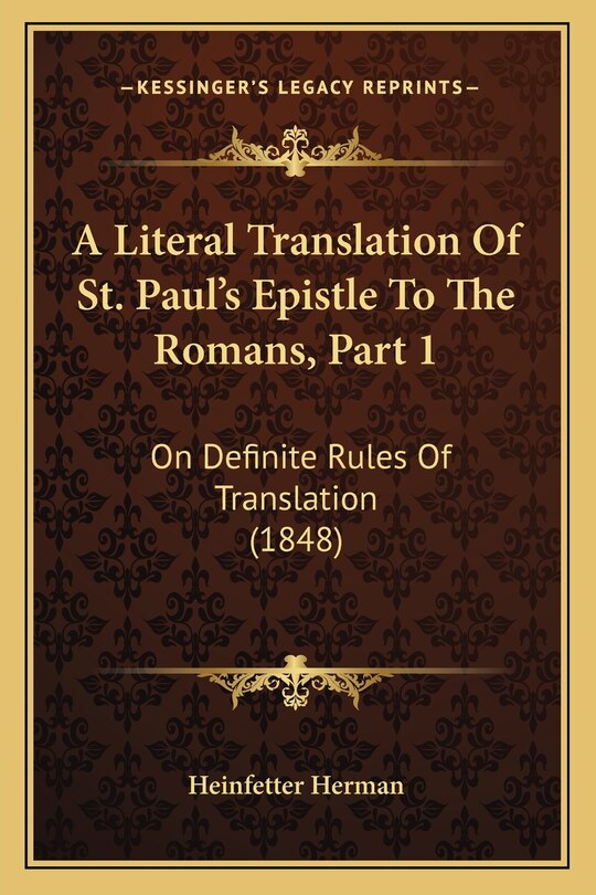 Front cover_A Literal Translation Of St. Paul's Epistle To The Romans, Part 1