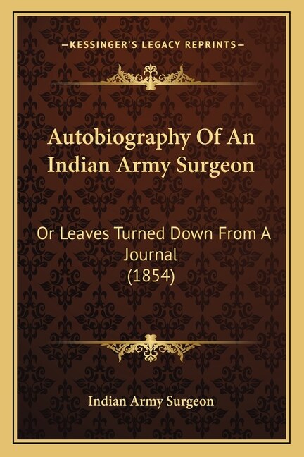 Front cover_Autobiography Of An Indian Army Surgeon