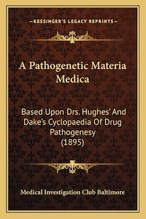Front cover_A Pathogenetic Materia Medica