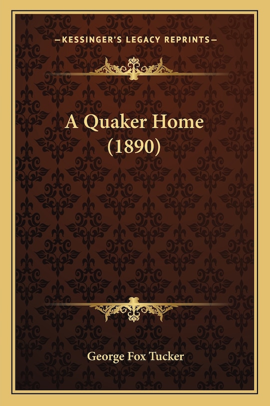 Front cover_A Quaker Home (1890)