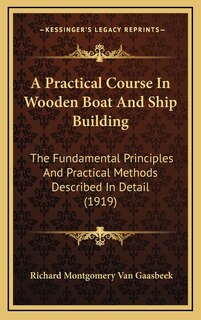 Front cover_A Practical Course In Wooden Boat And Ship Building