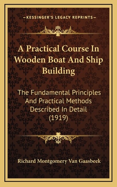 Front cover_A Practical Course In Wooden Boat And Ship Building
