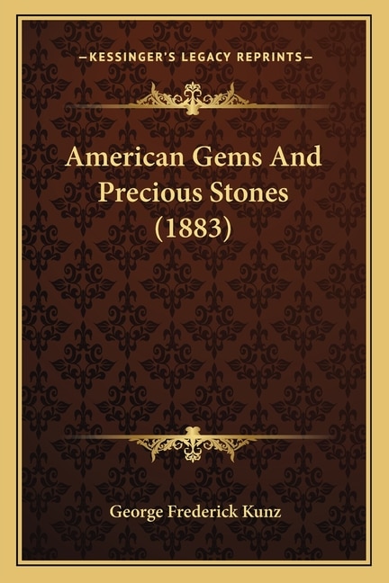 American Gems And Precious Stones (1883)