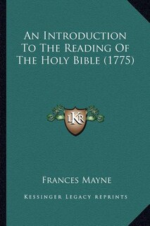 Front cover_An Introduction To The Reading Of The Holy Bible (1775)