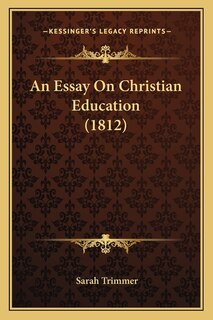 Front cover_An Essay On Christian Education (1812)