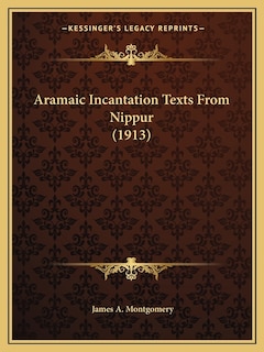 Front cover_Aramaic Incantation Texts From Nippur (1913)