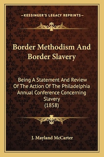 Couverture_Border Methodism And Border Slavery