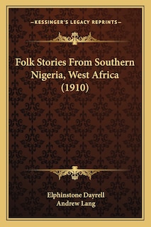 Couverture_Folk Stories From Southern Nigeria, West Africa (1910)