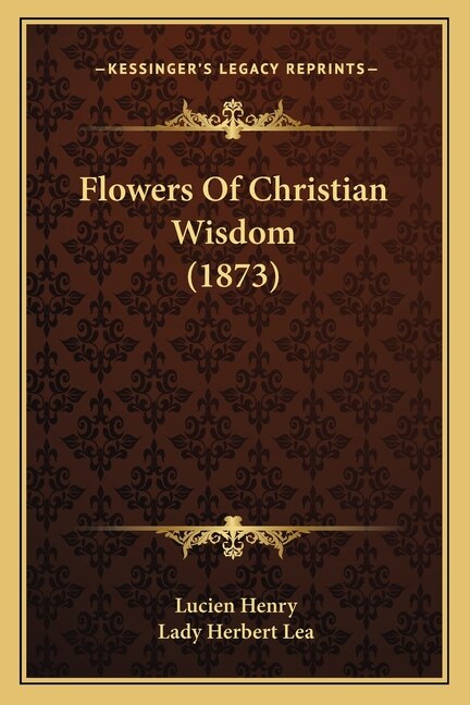 Front cover_Flowers Of Christian Wisdom (1873)